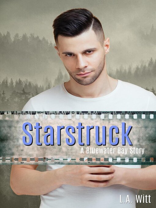 Title details for Starstruck by L. A. Witt - Available
